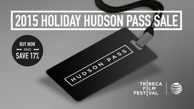 Get Your TFF 2015 Hudson Pass On-Sale This Holiday Season