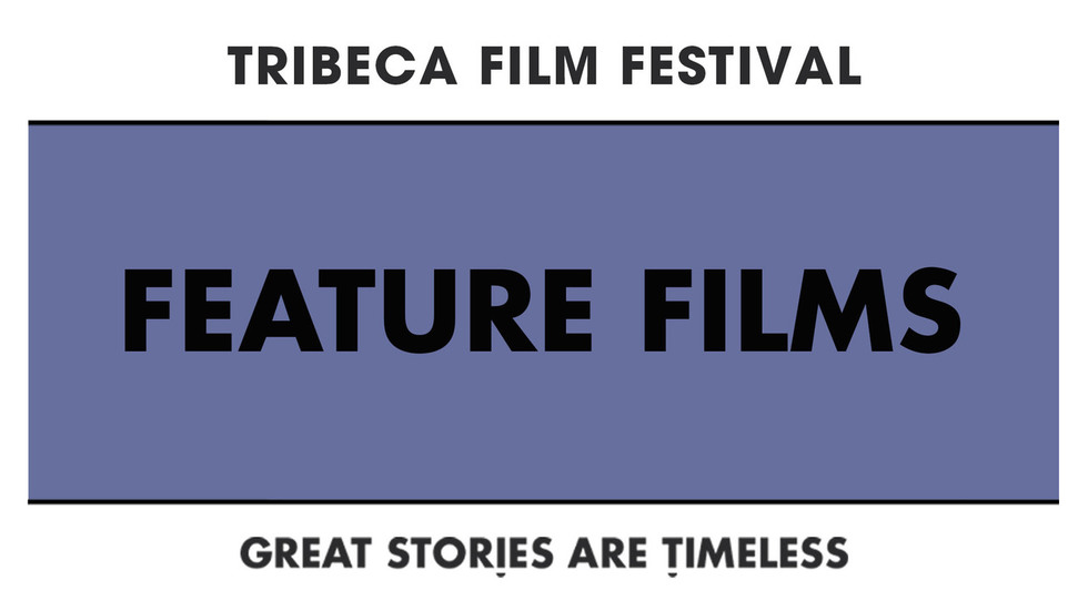 A Cinematic Celebration: Announcing the Feature Film Lineup for the 2019 Tribeca Film Festival