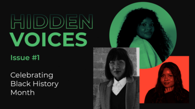 HIDDEN VOICES, Issue #1: Black History Month