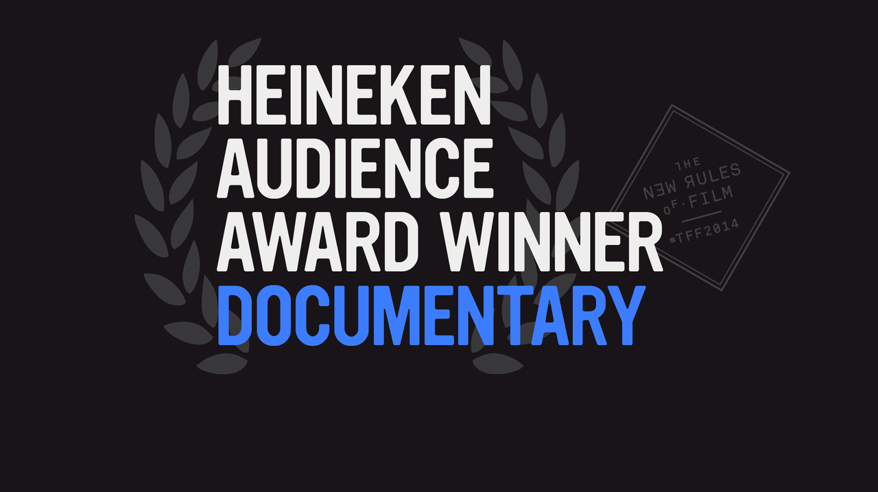 Heineken Audience Award Winner – Documentary
