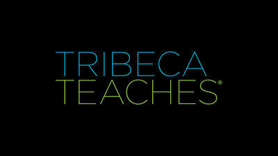 Tribeca Film Institute: Tribeca Teaches® Showcase