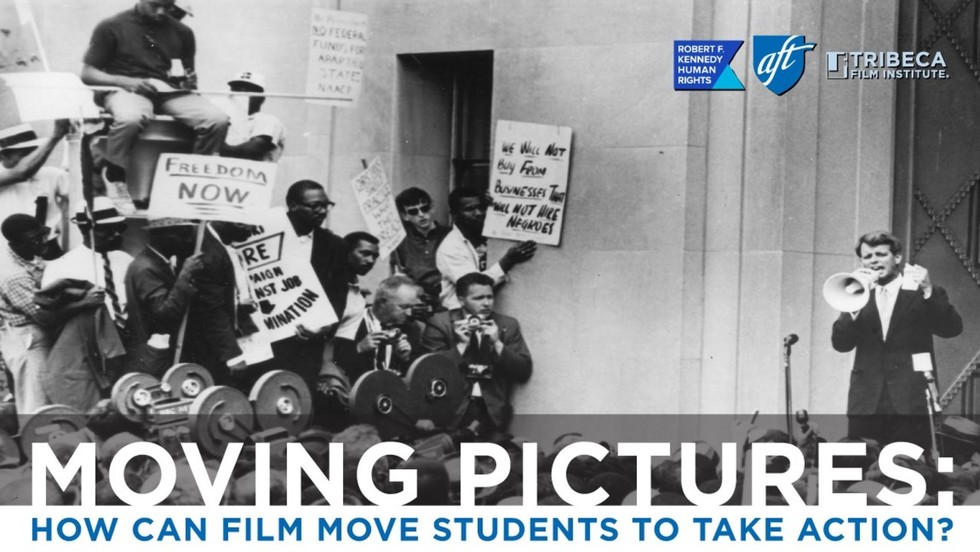 Tribeca Film Institute: Moving Pictures: How Can Film Move Students to Take Action?