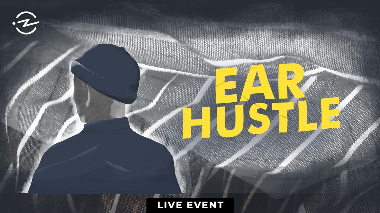 Live Recording: Ear Hustle