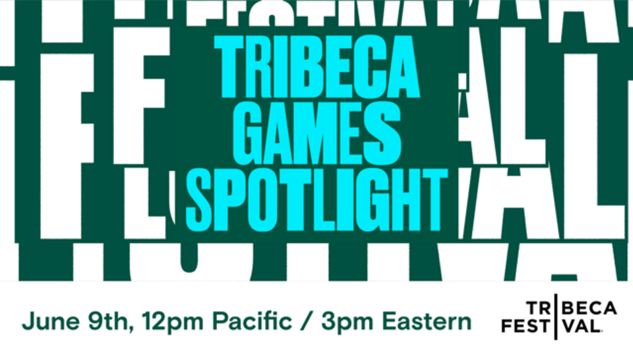Tribeca Games Spotlight