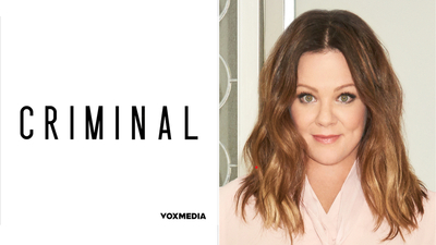 Criminal: The 10-Year Anniversary Show with Guest Melissa McCarthy