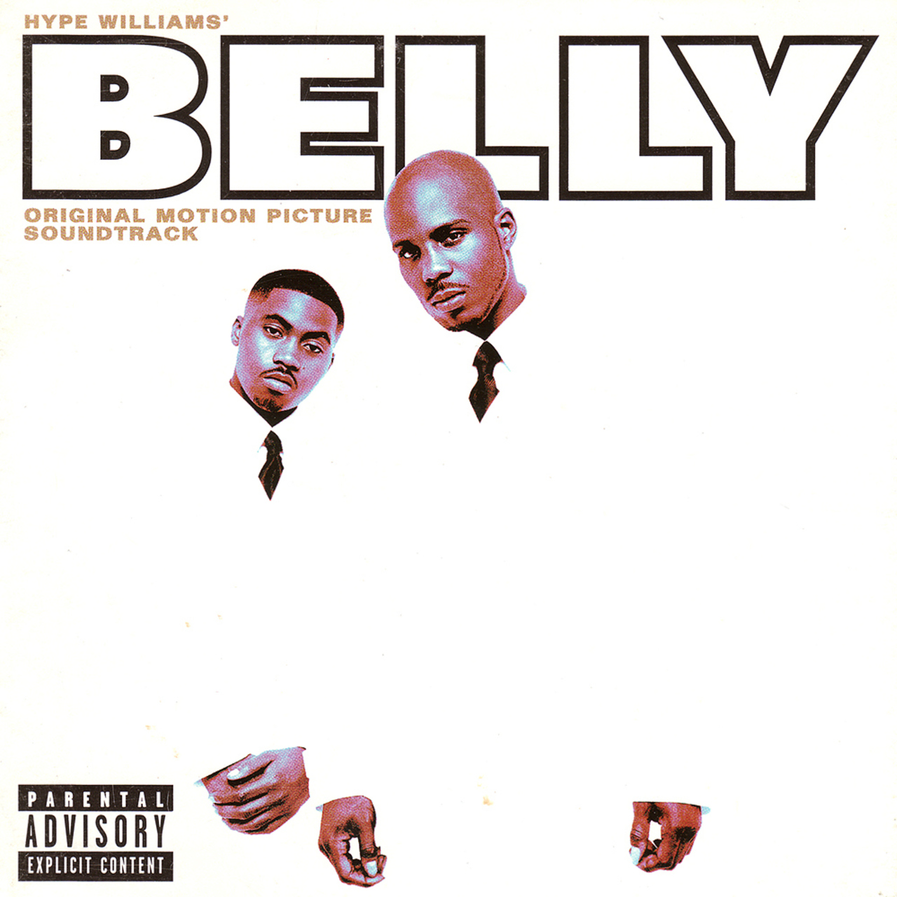 BELLY (1998): "Devil's Pie," D'Angelo; "Grand Finale," DMX, Method Man, Nas, Ja Rule
