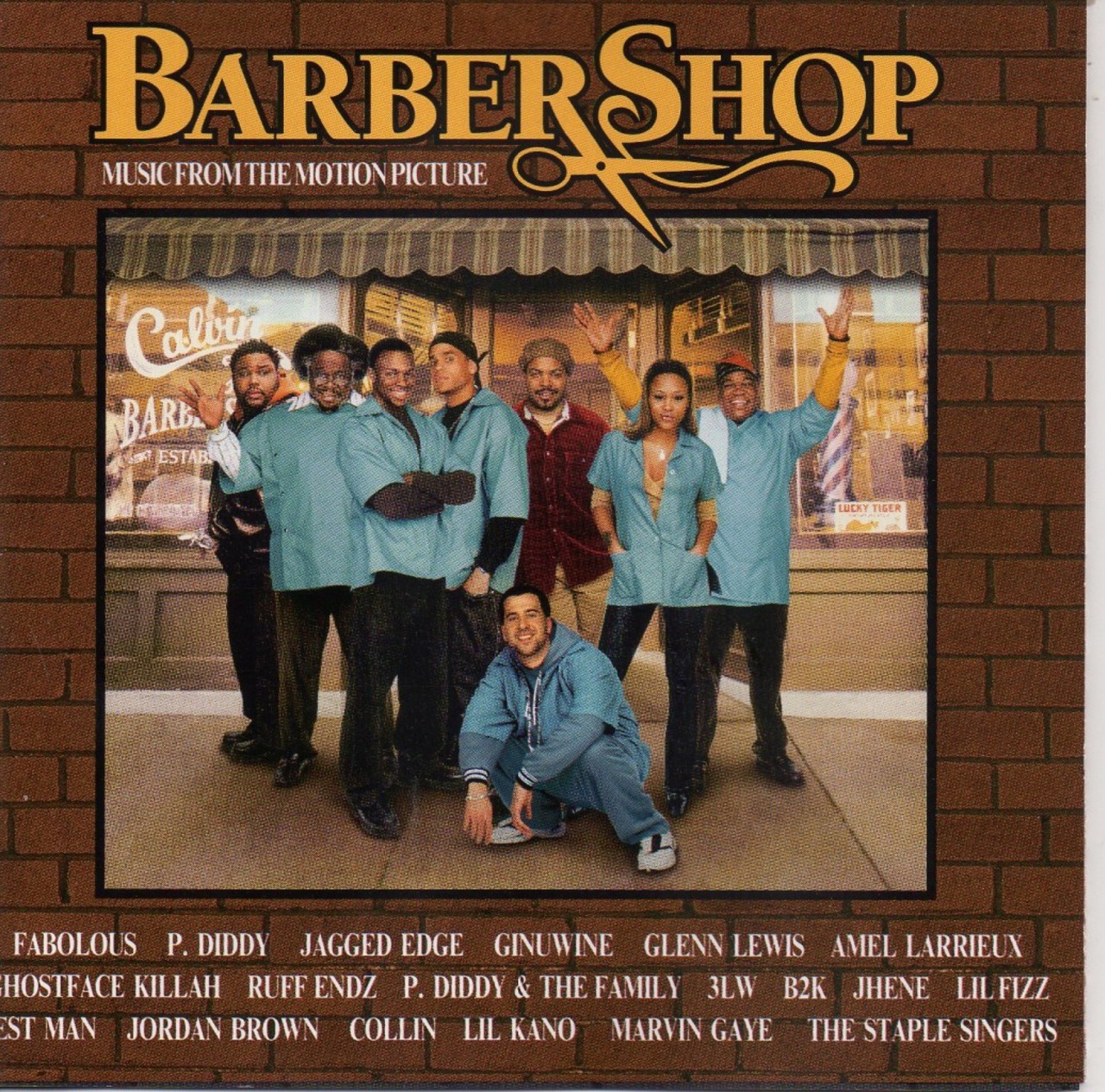 BARBERSHOP (2002): "Trade It All, Pt. 2," Fabolous feat. Jagged Edge & Diddy; "Stingy," Ginuwine